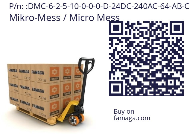  Mikro-Mess / Micro Mess DMC-6-2-5-10-0-0-0-D-24DC-240AC-64-AB-CE