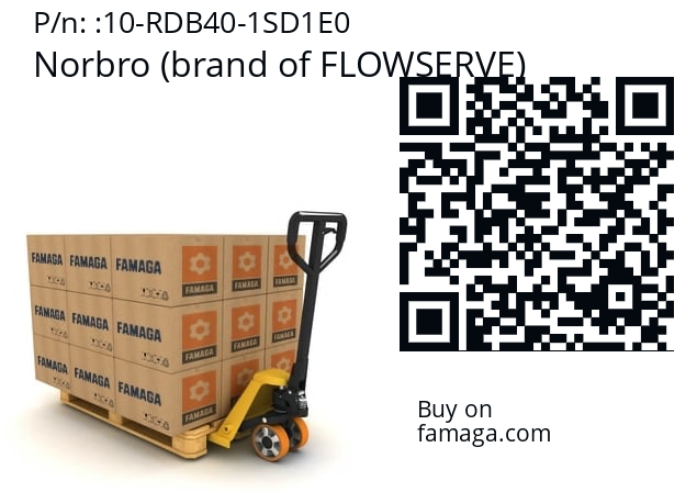  Norbro (brand of FLOWSERVE) 10-RDB40-1SD1E0