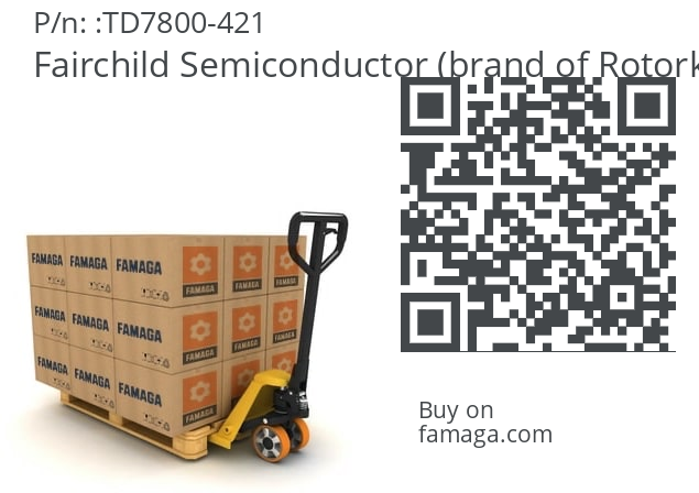   Fairchild Semiconductor (brand of Rotork) TD7800-421