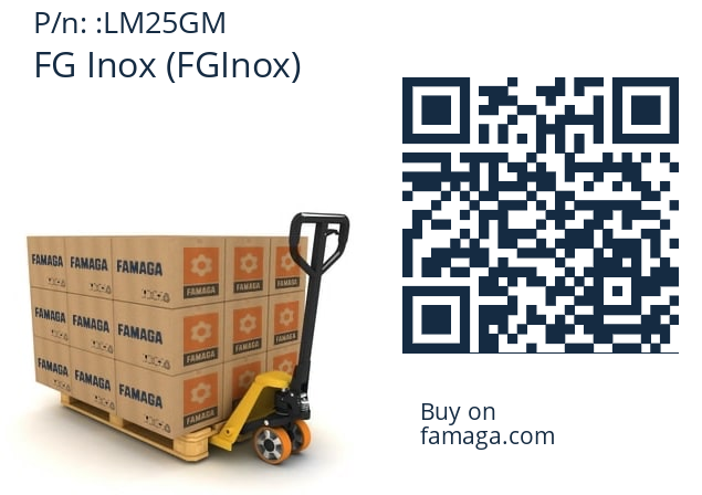  FG Inox (FGInox) LM25GM