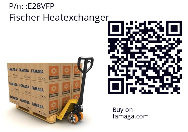   Fischer Heatexchanger E28VFP