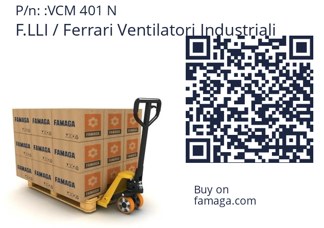   F.LLI / Ferrari Ventilatori Industriali VCM 401 N